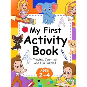 Lee My First Activity Book: Tracing, Counting and Fun Puzzles Ages 2-4 Lee My First Activity Book: Tracing, Counting and Fun Puzzles Ages 2-4