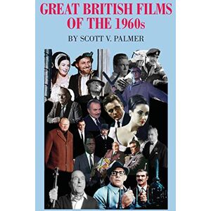 Scott Great British Films of the 1960s Scott Great British Films of the 1960s