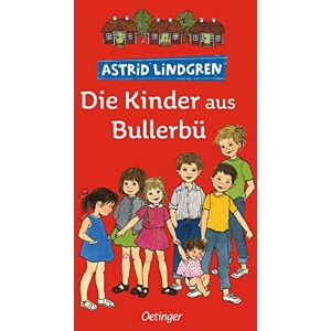 Lindgren, Astrid Die Kinder aus Bullerbü Lindgren, Astrid Die Kinder aus Bullerbü
