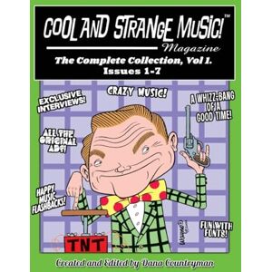 Countryman Cool and Strange Music! Magazine The Complete Collection, Vol. 1, Issues 1-7 Countryman Cool and Strange Music! Magazine The Complete Collection, Vol. 1, Issues 1-7