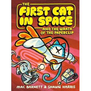 Barnett, Mac The First Cat in Space and the Wrath of the Paperclip: A Graphic Novel: 3 (The First Cat in Space, 3) Barnett, Mac The First Cat in Space and the Wrath of the Paperclip: A Graphic Novel: 3 (The First Cat in Space, 3)