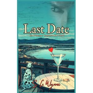 Wynne, S.C. Last Date: Kip O'Connor Romance M/M cozy 2 (Kip O'Connor FRENCH) Wynne, S.C. Last Date: Kip O'Connor Romance M/M cozy 2 (Kip O'Connor FRENCH)