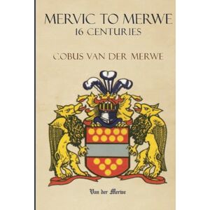 van der Merwe, Mr. Cobus C Mervic To Merwe 16 Centuries van der Merwe, Mr. Cobus C Mervic To Merwe 16 Centuries