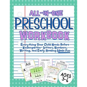 Minor, Lauren All-In-One Preschool Workbook: Everything Your Child Needs Before Kindergarten- Letters, Numbers, Writing, and Early Reading Made Fun Minor, Lauren All-In-One Preschool Workbook: Everything Your Child Needs Before Kindergarten- Letters, Numbers, Writing, and Early Reading Made Fun