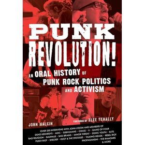 Malkin, John Punk Revolution!: An Oral History of Punk Rock Politics and Activism Malkin, John Punk Revolution!: An Oral History of Punk Rock Politics and Activism