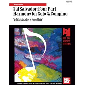 Salvador, Sal Sal Salvador: Four Part Harmony for Solo & Comping: Jazz Guitar Salvador, Sal Sal Salvador: Four Part Harmony for Solo & Comping: Jazz Guitar