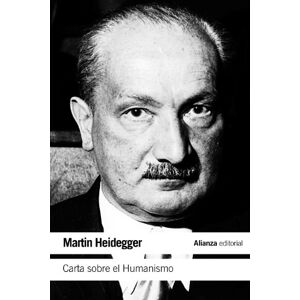 Heidegger, Martin Carta sobre el humanismo / Letter on Humanism (El libro de bolsillo Filosofía) Heidegger, Martin Carta sobre el humanismo / Letter on Humanism (El libro de bolsillo Filosofía)