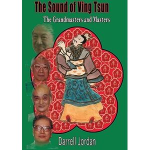 Jordan, Darrell The Sound of Ving Tsun Jordan, Darrell The Sound of Ving Tsun