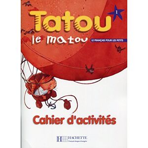 Denisot Tatou le matou: Cahier d'activites 1 Denisot Tatou le matou: Cahier d'activites 1