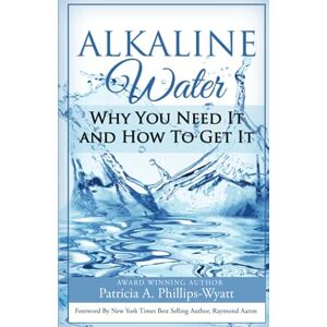 Philips Alkaline Water Book: Why You Need It and How To Get It Philips Alkaline Water Book: Why You Need It and How To Get It