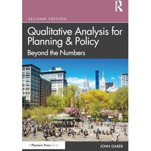 Gaber, John Qualitative Analysis for Planning & Policy: Beyond the Numbers Gaber, John Qualitative Analysis for Planning & Policy: Beyond the Numbers
