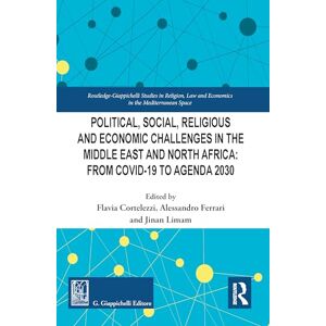 Political, Social, Religious and Economic Challenges in the Middle East and North Africa Political, Social, Religious and Economic Challenges in the Middle East and North Africa