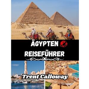 Calloway, Trent Ägypten Reiseführer 2025–2026: Top-Attraktionen, Geheimtipps, detaillierte Reiserouten, Hotels, Restaurants, Kultur und lokale Tipps Calloway, Trent Ägypten Reiseführer 2025–2026: Top-Attraktionen, Geheimtipps, detaillierte Reiserouten, Hotels, Restaurants, Kultur und lokale Tipps