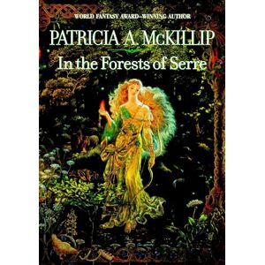 McKillip, Patricia A In the Forests of Serre McKillip, Patricia A In the Forests of Serre
