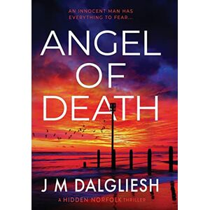 Dalgliesh, J M Angel of Death: 12 (Hidden Norfolk) Dalgliesh, J M Angel of Death: 12 (Hidden Norfolk)
