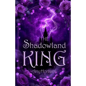 Horikami, Amy The Shadowland King (Hades and Persephone Retelling): Black Edition Horikami, Amy The Shadowland King (Hades and Persephone Retelling): Black Edition