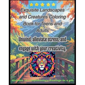 Solís, Luis Fernando Arias Exquisite Landscapes and Creatures Coloring Book for Teens and Adults: “55 pages plus 10 extra pages as a gift” Unwind, alleviate stress, and engage with your creativity. Solís, Luis Fernando Arias Exquisite Landscapes and Creatures Coloring Book for Teens and Adults: “55 pages plus 10 extra pages as a gift” Unwind, alleviate stress, and engage with your creativity.
