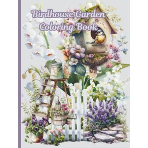 Boutique, Once In A Blue Moon Birdhouse Garden Coloring Book Boutique, Once In A Blue Moon Birdhouse Garden Coloring Book