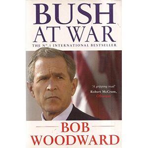 Woodward, Bob Bush At War Woodward, Bob Bush At War