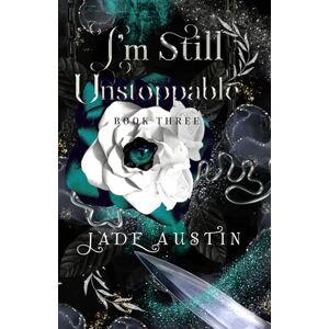 Austin, Jade I'm Still Unstoppable Austin, Jade I'm Still Unstoppable