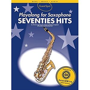 Various Guest Spot: Playalong For Alto Saxophone Seventies Hits Various Guest Spot: Playalong For Alto Saxophone Seventies Hits