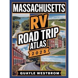 Westbrom, Quayle Massachusetts RV Road Trip Atlas 2025: Expert Maps, Scenic Drives, Hidden Gems, RV Parks, and Coastal & Countryside Adventures Across New England’s Historic Heartland Westbrom, Quayle Massachusetts RV Road Trip Atlas 2025: Expert Maps, Scenic Drives, Hidden Gems, RV Parks, and Coastal & Countryside Adventures Across New England’s Historic Heartland