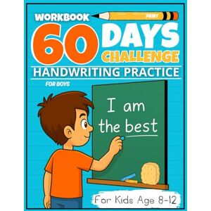 Publishing, Small Biznes Print Handwriting Practice Workbook For Kids 8-12: 60 Days Challenge For Boys, Educational Penmanship Exercises to Improve Print Writing, Sentence ... Practice Lines, and Motivational Activities Publishing, Small Biznes Print Handwriting Practice Workbook For Kids 8-12: 60 Days Challenge For Boys, Educational Penmanship Exercises to Improve Print Writing, Sentence ... Practice Lines, and Motivational Activities