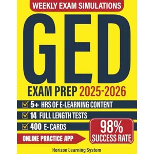 Learning System, Horizon GED Exam Prep: The Complete Study Guide for All Subjects with 14 Full-Length Practice Tests, 1,200+ Questions & Detailed Answer Explanations Proven Strategies to Pass on Your First Try Learning System, Horizon GED Exam Prep: The Complete Study Guide for All Subjects with 14 Full-Length Practice Tests, 1,200+ Questions & Detailed Answer Explanations Proven Strategies to Pass on Your First Try