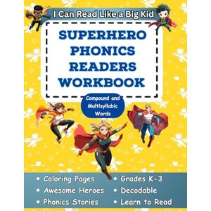 Brains Books, Budding I Can Read Like a Big Kid Superhero Phonics Readers Workbook:: Compound and Multisyllabic Words Brains Books, Budding I Can Read Like a Big Kid Superhero Phonics Readers Workbook:: Compound and Multisyllabic Words
