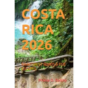 Debby, Praise D. COSTA RICA 2026: RAINFOREST ROADS & ECO ESCAPES Debby, Praise D. COSTA RICA 2026: RAINFOREST ROADS & ECO ESCAPES