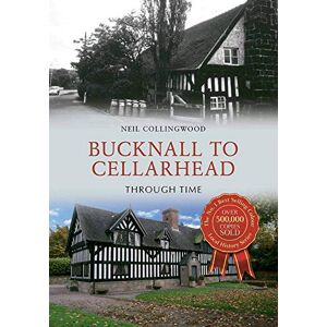 Collingwood, Neil Bucknall to Cellarhead Through Time Collingwood, Neil Bucknall to Cellarhead Through Time