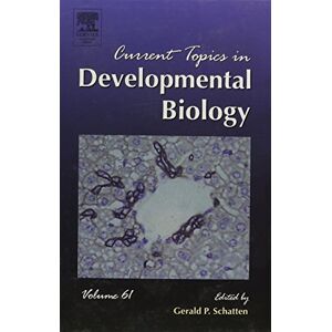Academic Press Current Topics in Developmental Biology (ISSN Book 61) Academic Press Current Topics in Developmental Biology (ISSN Book 61)