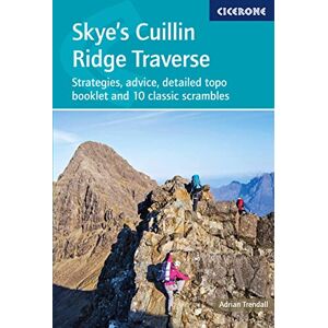 Trendall, Adrian Skye's Cuillin Ridge Traverse: Strategies, advice, detailed topo booklet and 10 classic scrambles (Cicerone Guides) Trendall, Adrian Skye's Cuillin Ridge Traverse: Strategies, advice, detailed topo booklet and 10 classic scrambles (Cicerone Guides)