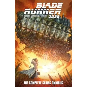 Mike Johnson Blade Runner 2039: The Complete Series Omnibus Mike Johnson Blade Runner 2039: The Complete Series Omnibus