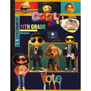 Homeschool, Eleventh Governing 11th Grade US Government Workbook: High School Grade 11 United States Civics Homeschool Lesson Curriculum Quiz Worksheets School Study Book: With ... Tracker Sheets and End-of-Year-Elevation Form Homeschool, Eleventh Governing 11th Grade US Government Workbook: High School Grade 11 United States Civics Homeschool Lesson Curriculum Quiz Worksheets School Study Book: With ... Tracker Sheets and End-of-Year-Elevation Form