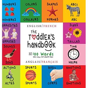 Martin, Dayna The Toddler's Handbook: Bilingual (English / French) (Anglais / Franc Martin, Dayna The Toddler's Handbook: Bilingual (English / French) (Anglais / Franc