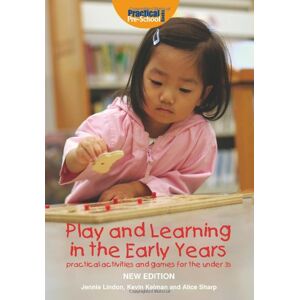 Jennie Lindon Play and Learning in the Early Years Jennie Lindon Play and Learning in the Early Years