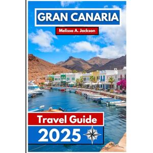 Jackson Gran canaria Travel Guide 2025: Discover Sun-Drenched Beaches, Volcanic Landscapes, Vibrant Culture, and Hidden Gems in Spain’s Atlantic Paradise Jackson Gran canaria Travel Guide 2025: Discover Sun-Drenched Beaches, Volcanic Landscapes, Vibrant Culture, and Hidden Gems in Spain’s Atlantic Paradise