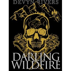 Rivers, Devyn Darling Wildfire: One Last Dangerous Game Rivers, Devyn Darling Wildfire: One Last Dangerous Game