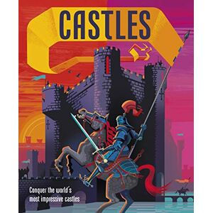 DK Castles: Conquer the world's most impressive castles DK Castles: Conquer the world's most impressive castles