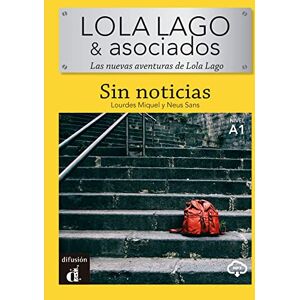 Miquel, Lourdes Sin noticias + audio online: Sin noticias (A1) libro + MP3 descargable Miquel, Lourdes Sin noticias + audio online: Sin noticias (A1) libro + MP3 descargable