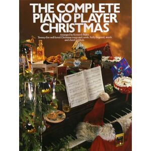 Various The Complete Piano Player: Christmas Sheet Music Songbook for Vocal and Guitar 25 Popular Carols Fully Fingered with Words and Chord Symbols Duet Arrangements for Beginners and Teachers Various The Complete Piano Player: Christmas Sheet Music Songbook for Vocal and Guitar 25 Popular Carols Fully Fingered with Words and Chord Symbols Duet Arrangements for Beginners and Teachers