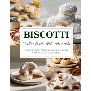 Tannwald, Amara Calendario dell’Avvento dei Biscotti: 24 biscotti tradizionali per un Natale dolce – Un Calendario dell’Avvento pieno di profumi, magia e sapore Tannwald, Amara Calendario dell’Avvento dei Biscotti: 24 biscotti tradizionali per un Natale dolce – Un Calendario dell’Avvento pieno di profumi, magia e sapore
