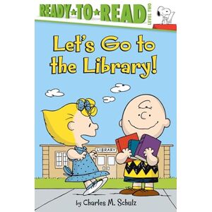 Schulz, Charles M Let's Go to the Library!: Ready-To-Read Level 2 (Peanuts) Schulz, Charles M Let's Go to the Library!: Ready-To-Read Level 2 (Peanuts)