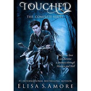 Amore, Elisa Touched: The Complete Saga (Touched Saga) Amore, Elisa Touched: The Complete Saga (Touched Saga)