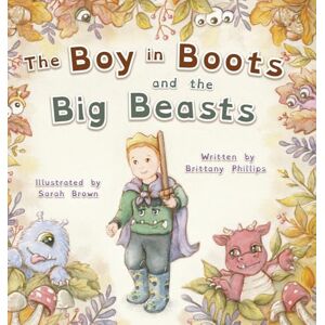 Philips The Boy in Boots and the Big Beasts Philips The Boy in Boots and the Big Beasts