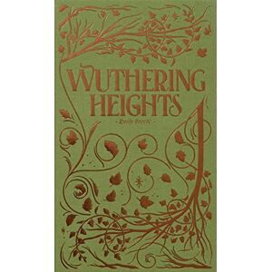 Brontë, Emily Wuthering Heights (Wordsworth Luxe Collection) Brontë, Emily Wuthering Heights (Wordsworth Luxe Collection)