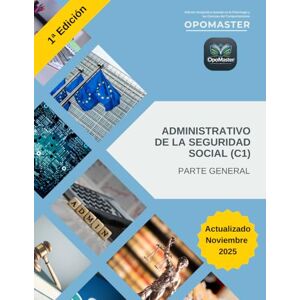 Guzmán Rubiño, Rosa Parte General del Cuerpo Administrativo de la Seguridad Social (C1): Edición Terapéutica: Edición terapéutica basada en la Psicología y las Ciencias del Comportamiento Guzmán Rubiño, Rosa Parte General del Cuerpo Administrativo de la Seguridad Social (C1): Edición Terapéutica: Edición terapéutica basada en la Psicología y las Ciencias del Comportamiento