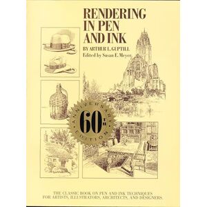 Guptill, A Rendering in Pen and Ink: The Classic Book on Pen and Ink Techniques for Artists, Illustrators, Architects and Designers (Practical Art Books) Guptill, A Rendering in Pen and Ink: The Classic Book on Pen and Ink Techniques for Artists, Illustrators, Architects and Designers (Practical Art Books)