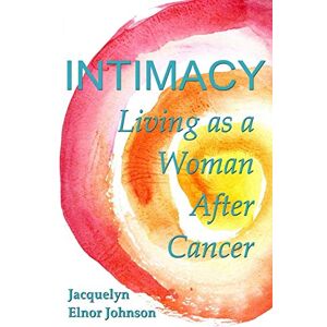 Johnson, Jacquelyn Elnor Intimacy Johnson, Jacquelyn Elnor Intimacy